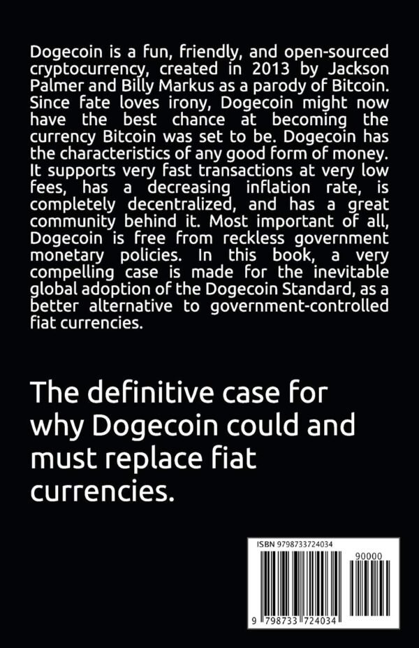 The Dogecoin Standard: The Case for Dogecoin and Against Fiat Currencies - Image 3