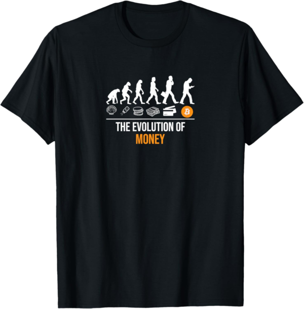 Bitcoin The Evolution Of Money T-Shirt - Image 2
