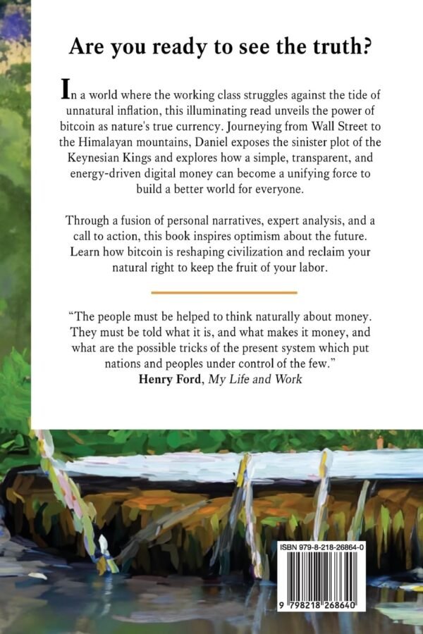 Bitcoin is Better: Natural Money that Works for the Working Class - Image 3