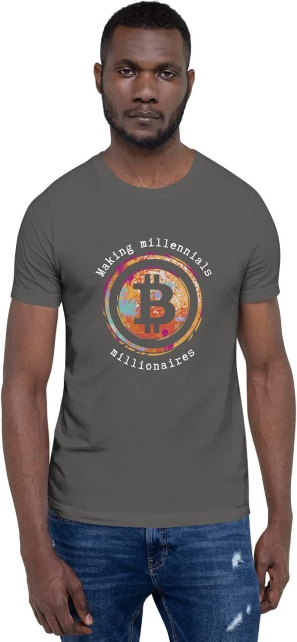 Bitcoin: Making Millennial's Millionaires T-Shirt | Funny Bitcoin T-Shirt - Image 3