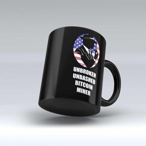 Unbroken Unbashed Bitcoin Miner Mug - Bitcoin Miner Gifts for job office friends colleague family presents for Professional Black Funny Coffee Mugs by HOM - Image 3