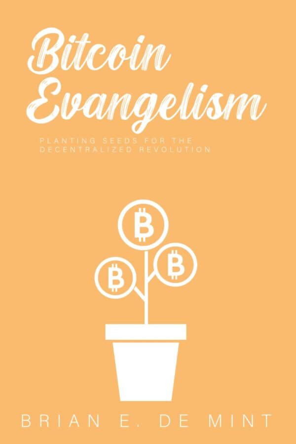 Bitcoin Evangelism: Planting Seeds For The Decentralized Revolution - Image 2