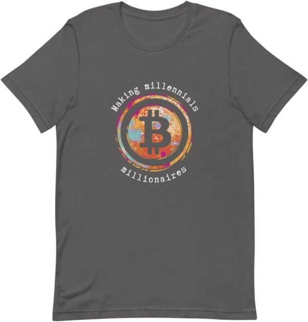 Bitcoin: Making Millennial's Millionaires T-Shirt | Funny Bitcoin T-Shirt - Image 2