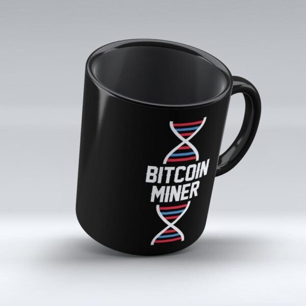 Best Bitcoin Miner Mug - Bitcoin Miner DNA Coded It is in my DNA Gifts for job office friends colleague family present for profession professionals Black Funny Coffee Mugs by HOM - Image 4