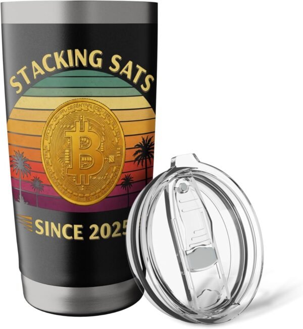 Stacking Sats Since 2025 Birthday hodl Bitcoiner Bitcoin Stainless Steel Insulated Tumbler - Image 6