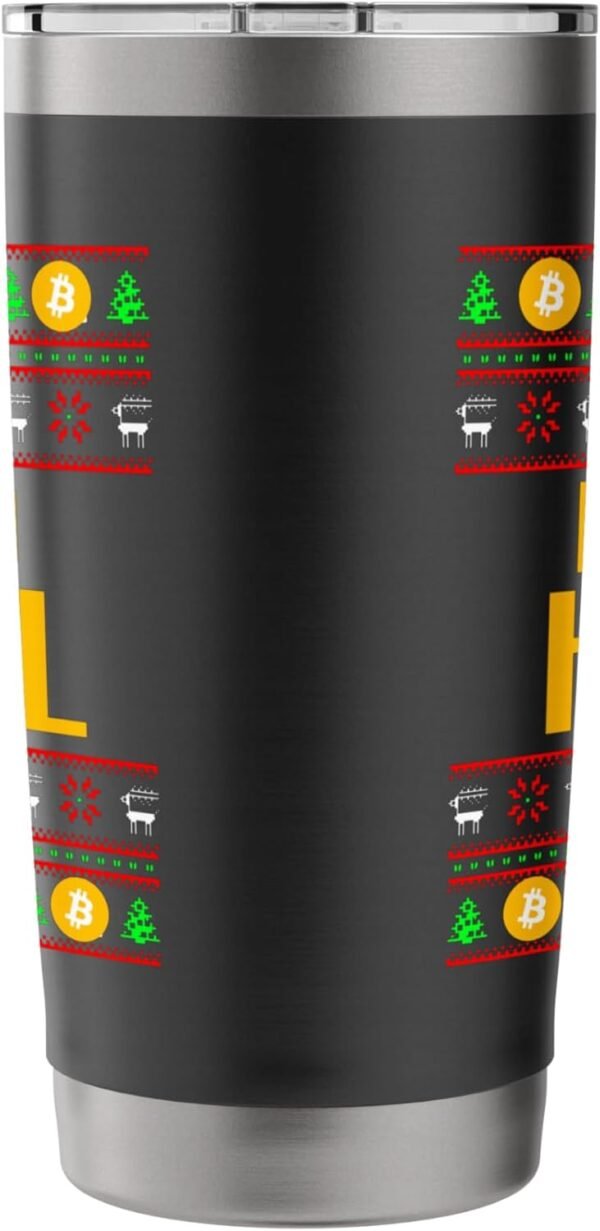Ho Ho Hodl Ugly Christmas Bitcoin Xmas Cryptocurrency Fans Stainless Steel Insulated Tumbler - Image 3