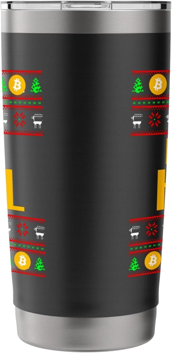 Ho Ho Hodl Ugly Christmas Bitcoin Xmas Cryptocurrency Fans Stainless Steel Insulated Tumbler - Image 5